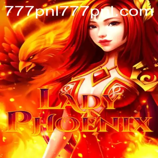 Unveiling the Mystical World of LadyPhoenix: A Game Revolutionized by 777PNL